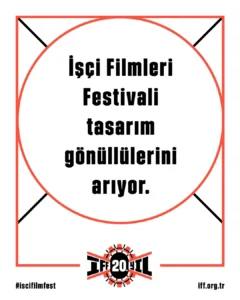 İşçi Filmleri Festivali Tasarım Gönüllülerini Arıyor