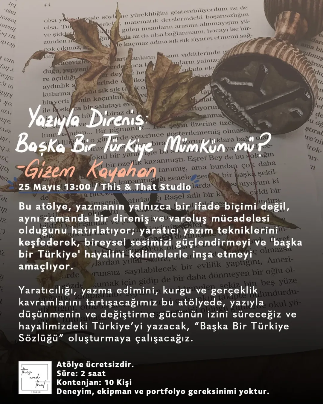 Yazıyla Direniş: Başka Bir Türkiye Mümkün mü?