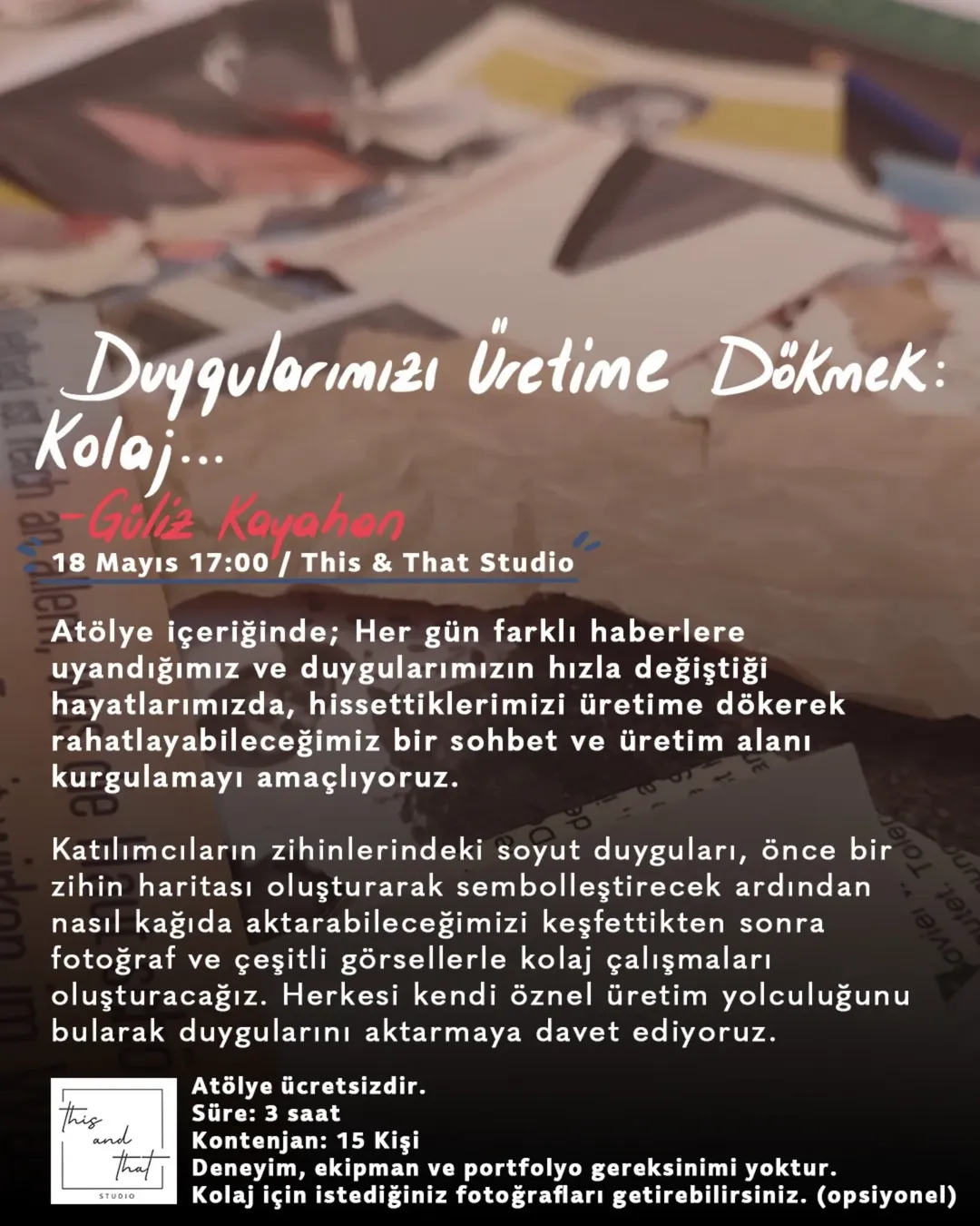Duygularımızı Üretime Dökmek: Kolaj