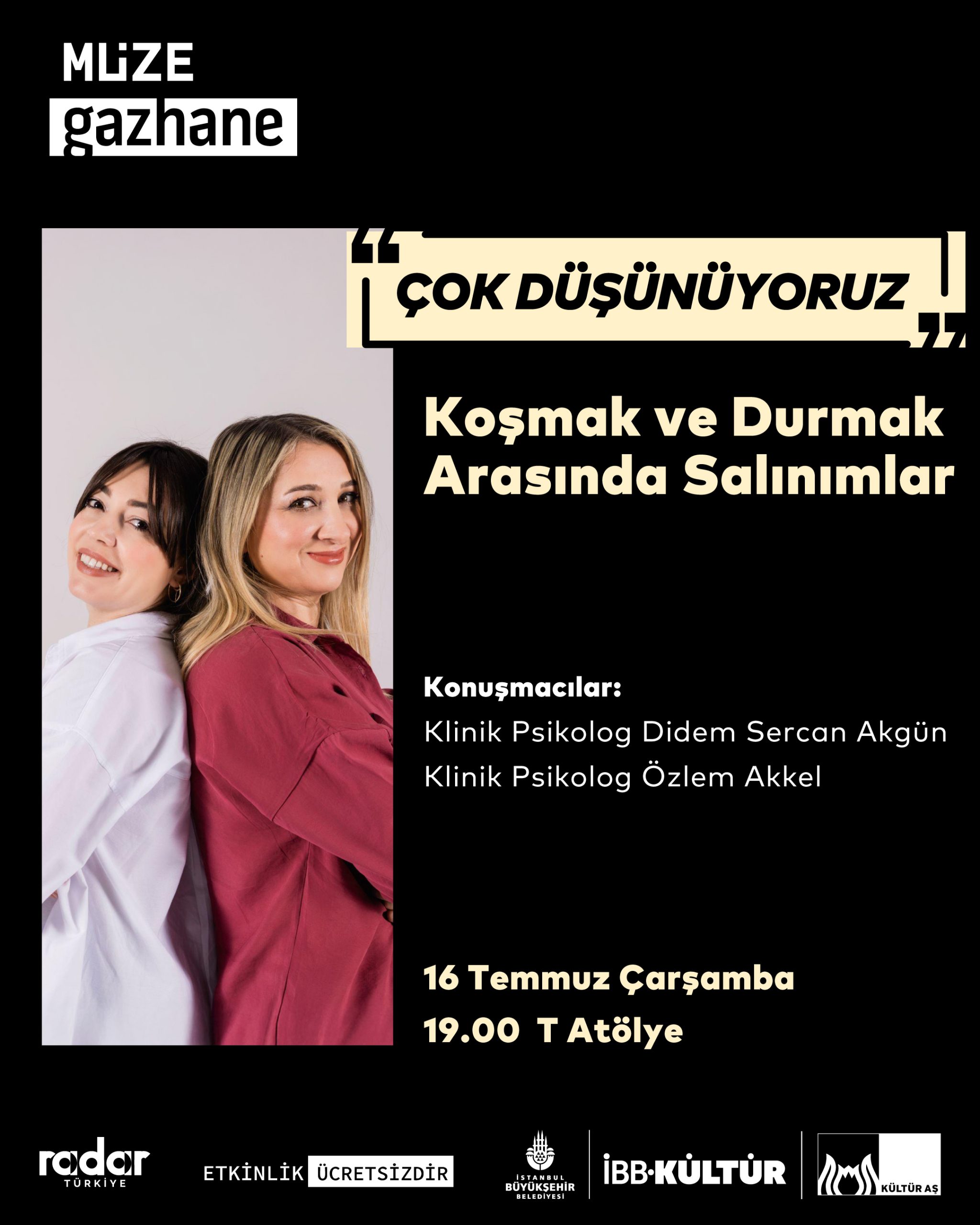 Çok Düşünüyoruz