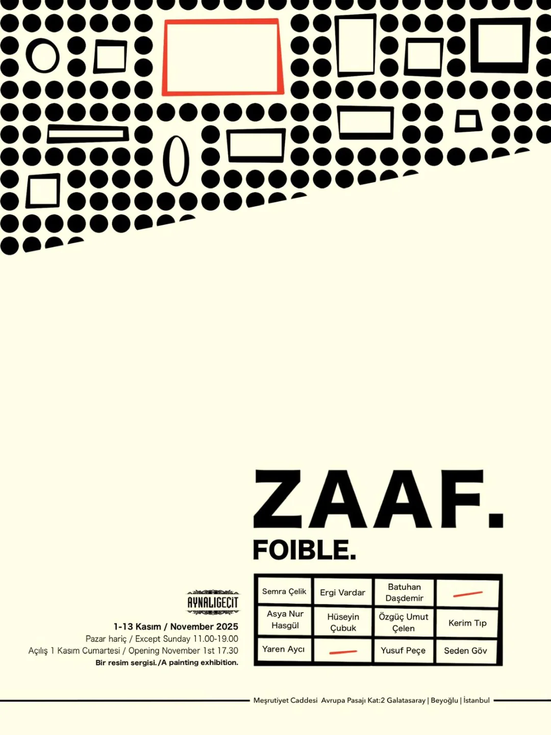 Zaaf Sergisi Açılıyor